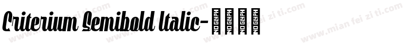 Criterium Semibold Italic字体转换